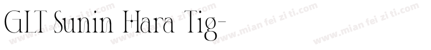 GLT Sunin Hara Tig字体转换